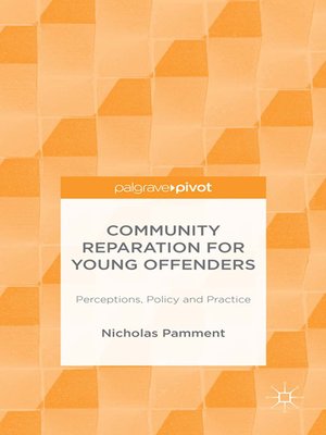 cover image of Community Reparation for Young Offenders